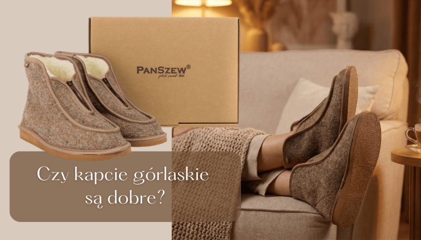 Czy kapcie góralskie są dobre? Czym się charakteryzują i różnią od zwykłego obuwia domowego?